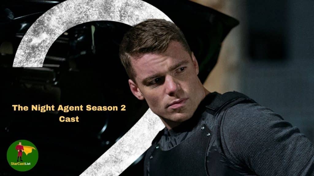 The Night Agent Season 2 Star Cast List