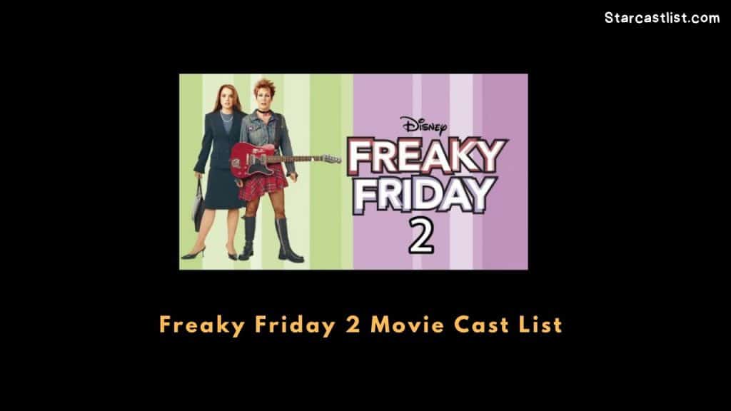 Freaky Friday 2 Movie Cast List